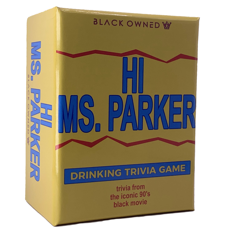Hi Ms. Parker - Friday Movie Drinking Trivia Game