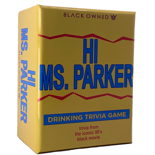 Hi Ms. Parker - Friday Movie Drinking Trivia Game